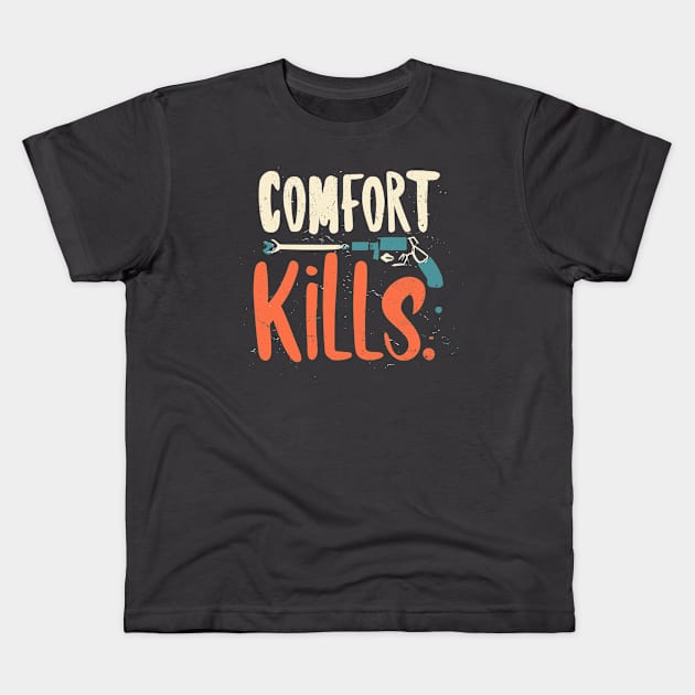 Comfort Kills Vintage Kids T-Shirt by ravensart